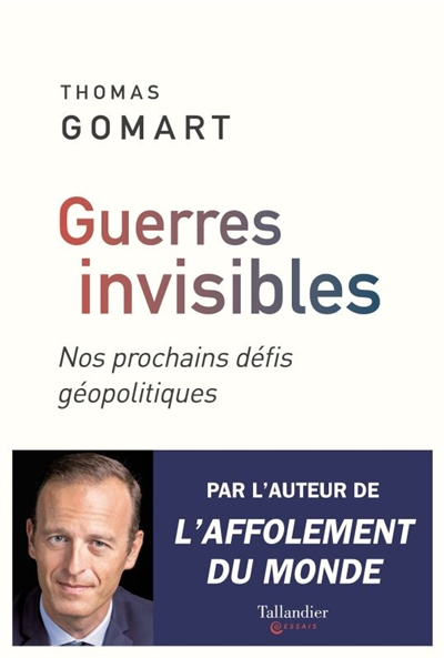 Guerres invisibles : nos prochains défis géopolitiques