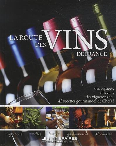 La route des vins de France