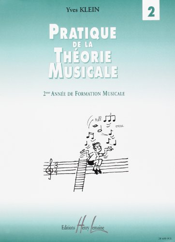 Pratique de la Théorie musicale Volume 2