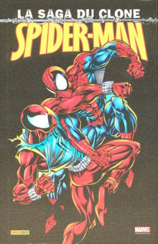 spider-man - la saga du clone, tome 1 :