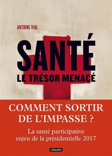 Santé : le trésor menacé