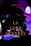 La lune cendrée