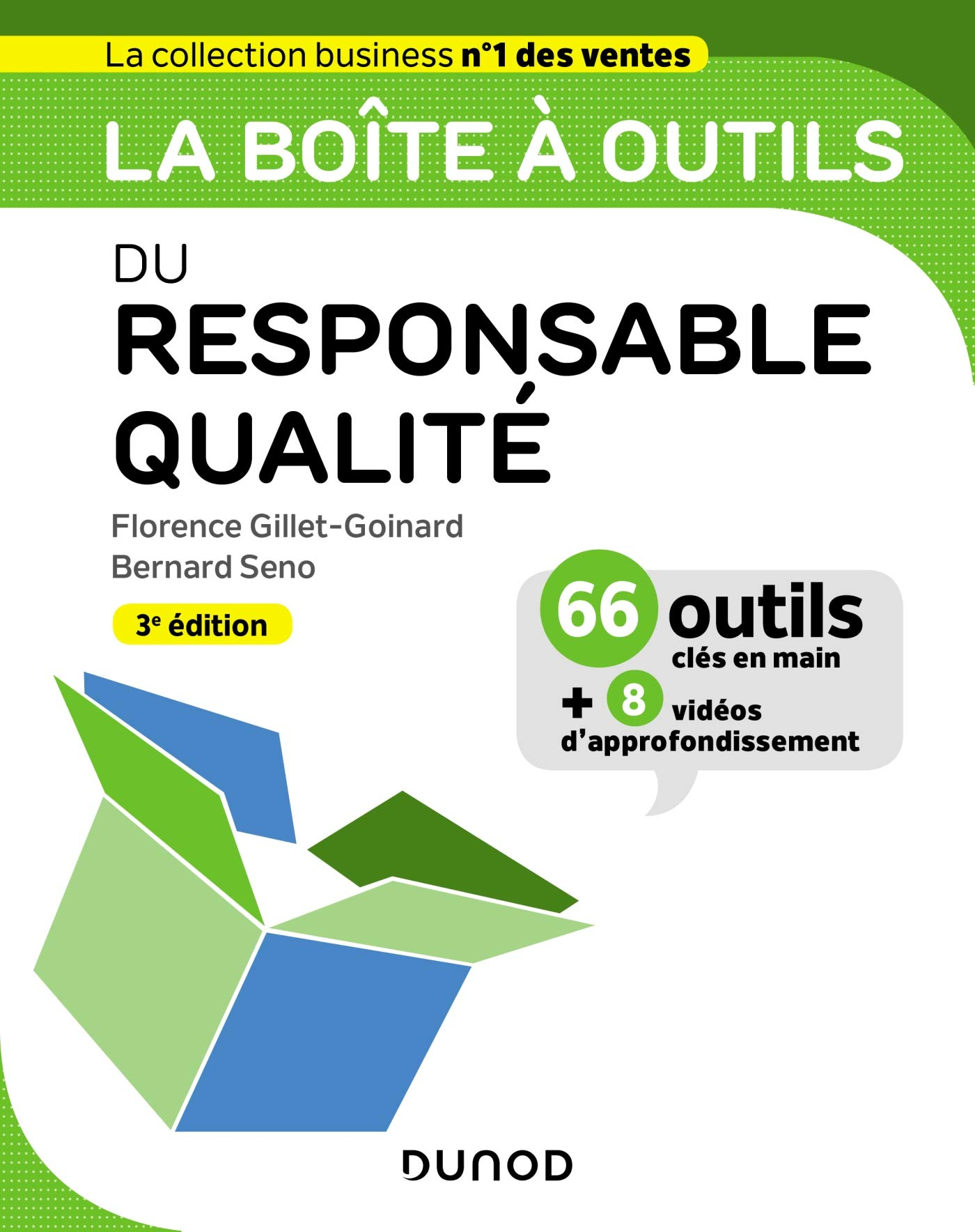 La boîte à outils du responsable qualité : 66 outils clés en main + 8 vidéos d'approfondissement