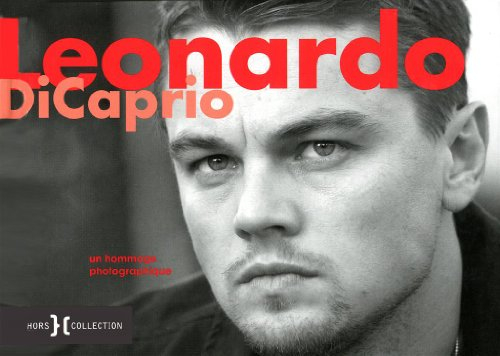 Leonardo DiCaprio : un hommage photographique