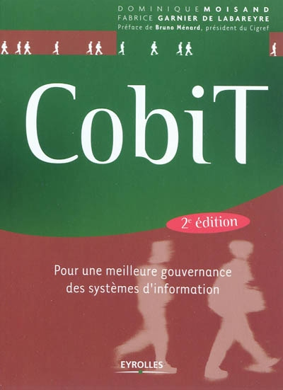 CobiT : pour une meilleure gouvernance des systèmes d'information