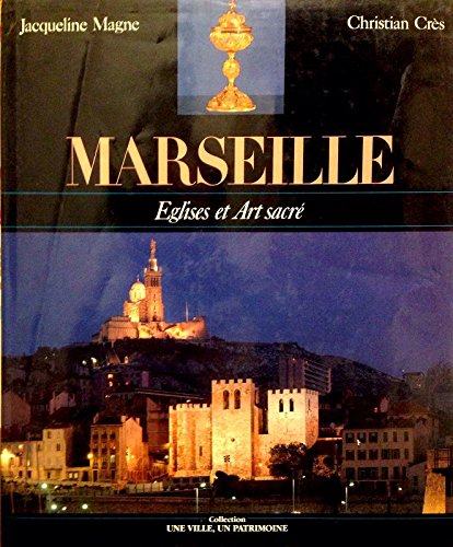 Marseille, églises et art sacré