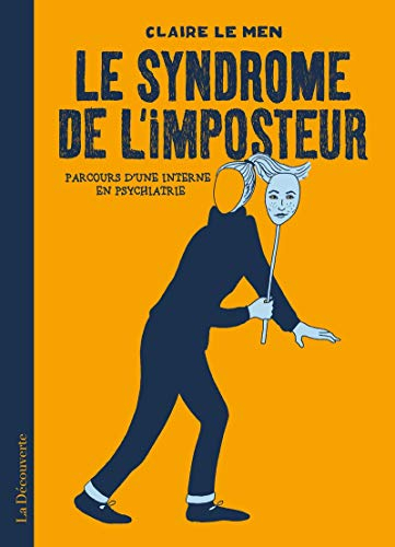 Le syndrome de l'imposteur : parcours d'une interne en psychiatrie