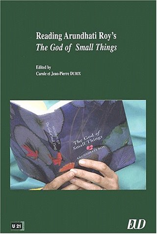 Reading Arundhati Roy's The god of small things