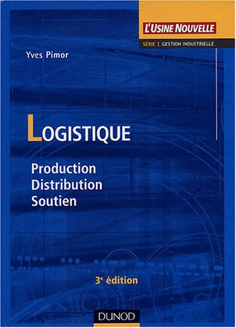 Logistique : techniques et mise en oeuvre