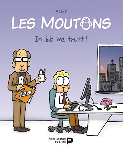 Les moutons. Vol. 2. In job we trust !