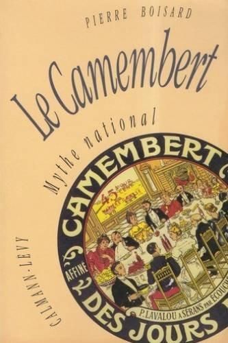 Le Camembert, mythe national