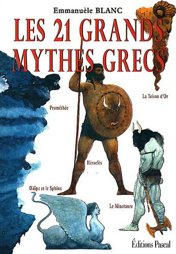 Les 21 grands mythes grecs