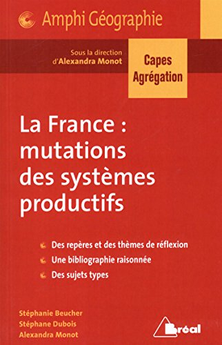 La France : mutations des systèmes productifs