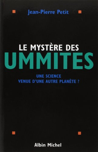 Le mystère des ummites : une science venue d'une autre planète ?