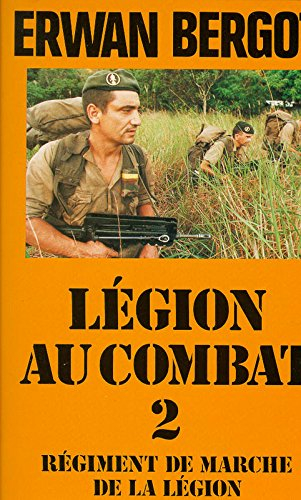 La Légion au combat. Vol. 2