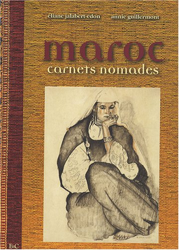 Maroc : carnets nomades
