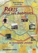 Paris pour ses habitants : la reconquête possible
