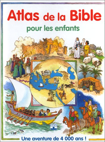 Atlas de la Bible pour les enfants
