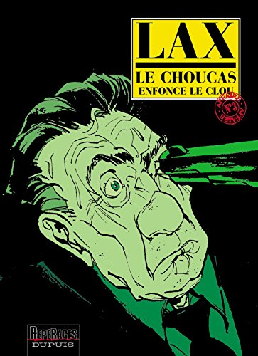 Le Choucas. Vol. 3. Le Choucas enfonce le clou