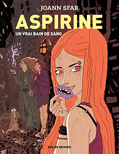 Aspirine. Vol. 2. Un vrai bain de sang