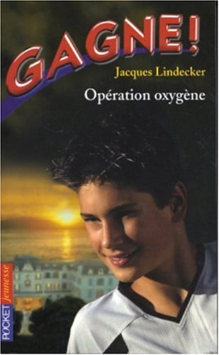 Gagne !. Vol. 9. Opération oxygène