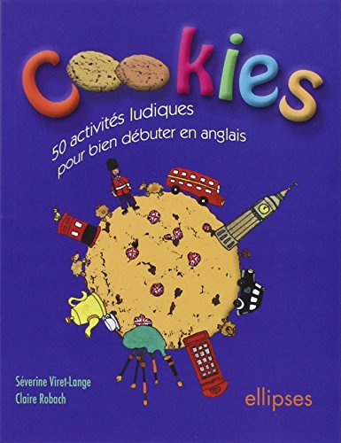 Cookies : 50 activités pour bien débuter en anglais