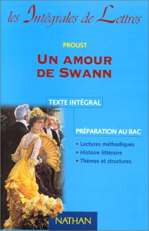 Un amour de Swann : texte intégral, préparation au bac