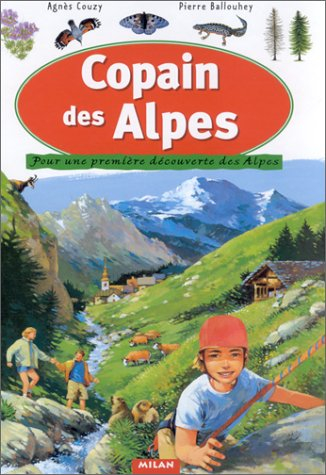 copain des alpes : pour une première découverte des alpes