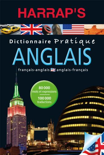 Harrap's dictionnaire pratique : anglais-français, français-anglais