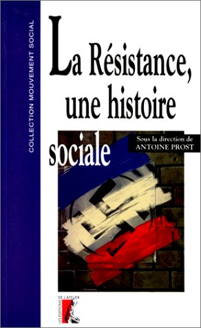 La Résistance, une histoire sociale