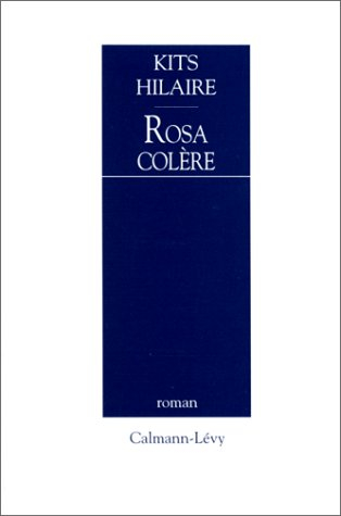 Rosa Colère