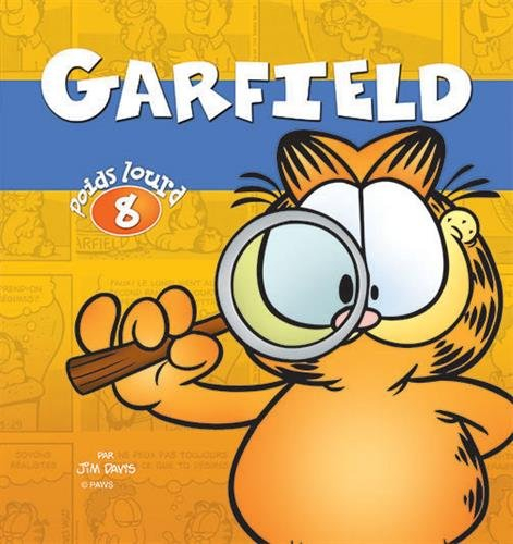 Garfield poids lourd. Vol. 8