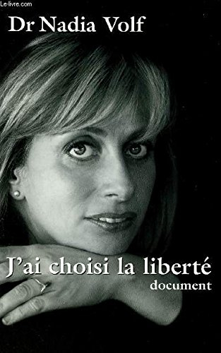 j'ai choisi la libertÉ