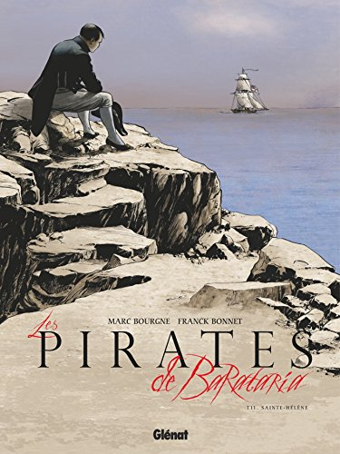 Les pirates de Barataria. Vol. 11. Sainte-Hélène