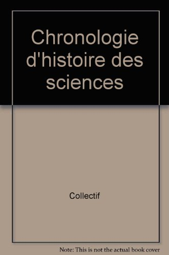 Chronologie d'histoire des sciences