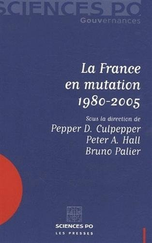 La France en mutation, 1980-2005