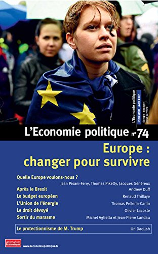 Économie politique (L'), n° 74. Europe : changer pour survivre