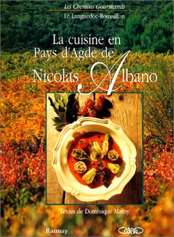 La cuisine en pays d'Agde de Nicolas Albano