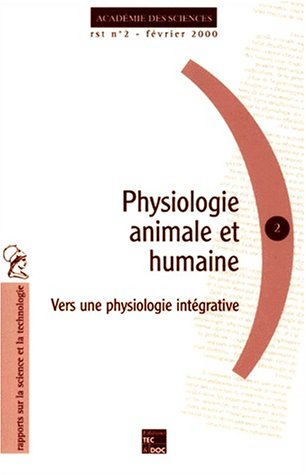 Physiologie animale et humaine : vers une physiologie intégrative