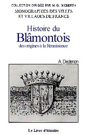 Histoire du Blâmontois : des origines à la Renaissance
