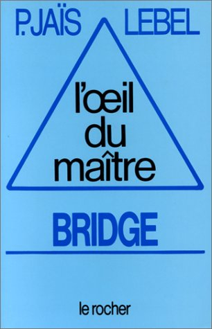 Bridge, l'oeil du maître