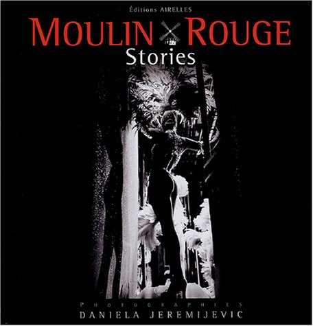 Moulin-Rouge stories