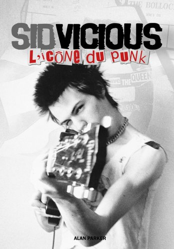 Sid Vicious : l'icône du punk