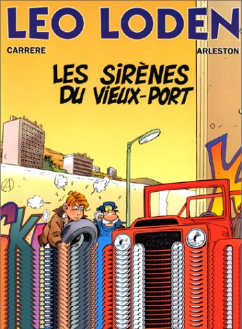 Léo Loden. Vol. 2. Les sirènes du Vieux-Port