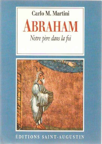 Abraham notre père dans la foi