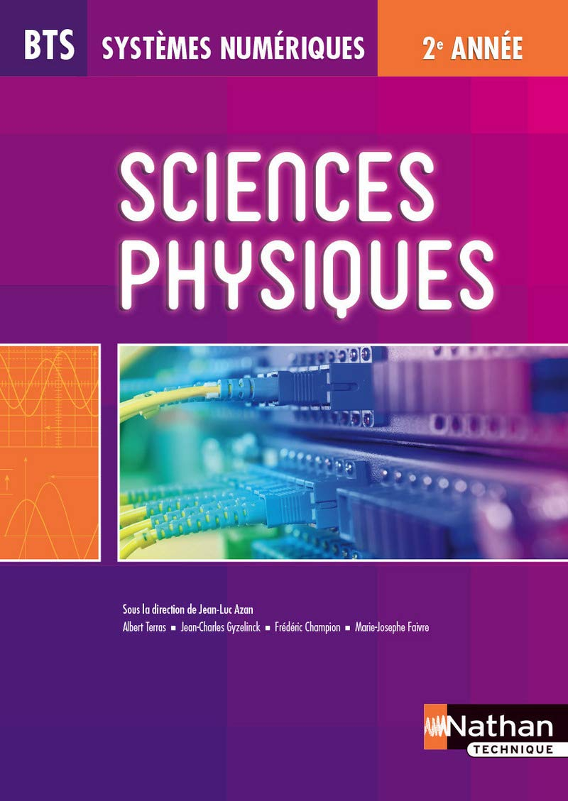 Sciences physiques BTS systèmes numériques : 2eme année, élève : 2014