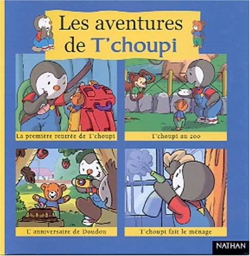 Les aventures de T'choupi. Vol. 1