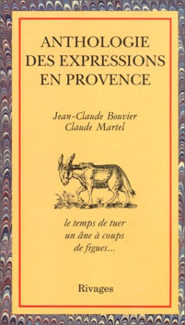 Anthologie des expressions de Provence