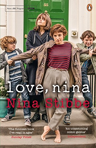 Love, Nina : Despatches from Family Life