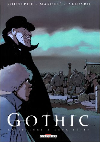 Gothic. Vol. 2. La sphinge à deux têtes